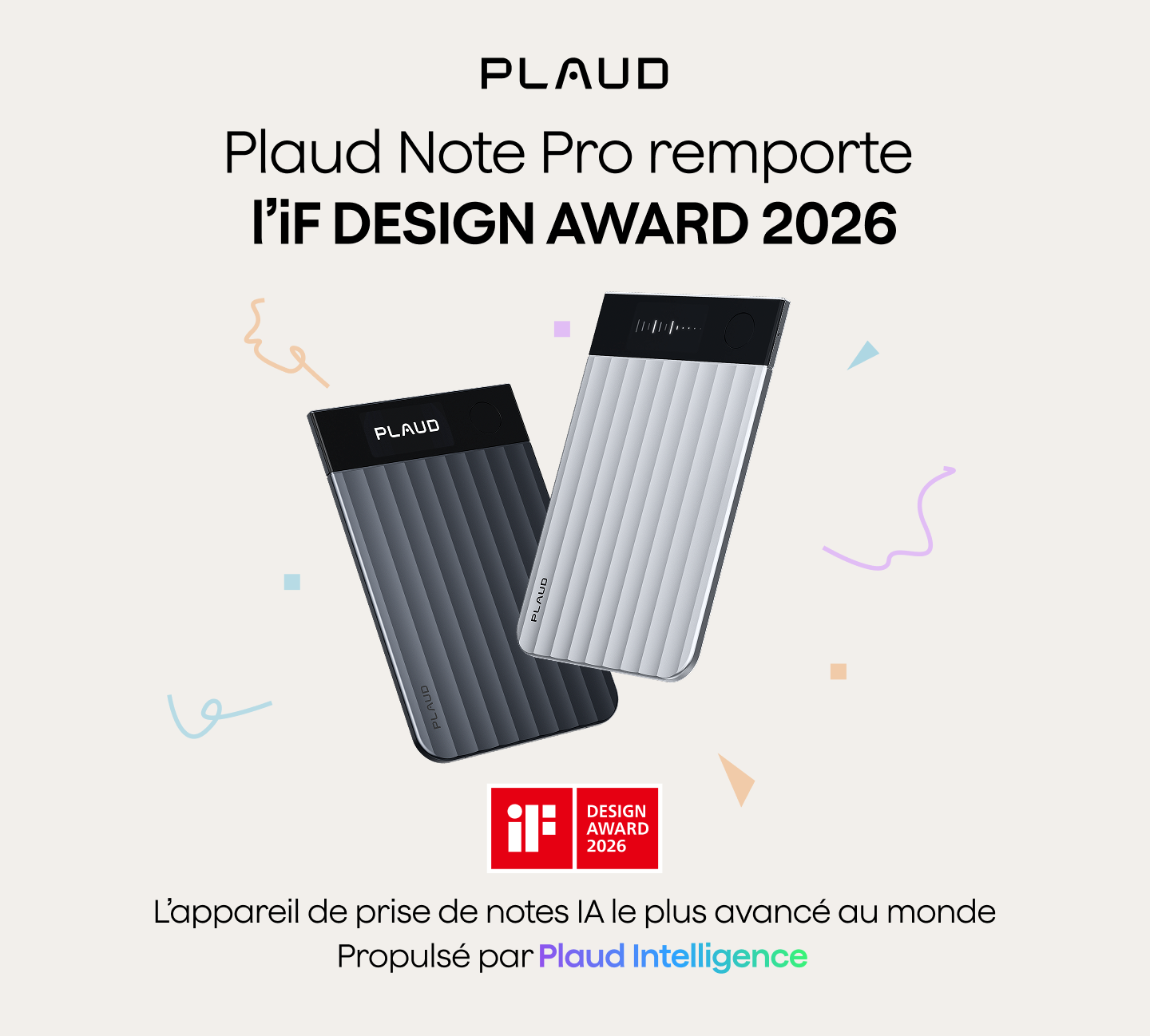 Deux Plaud Note Pro, gris foncé et argenté, flottent sur un fond clair avec des confettis, célébrant l'iF Design Award 2026.