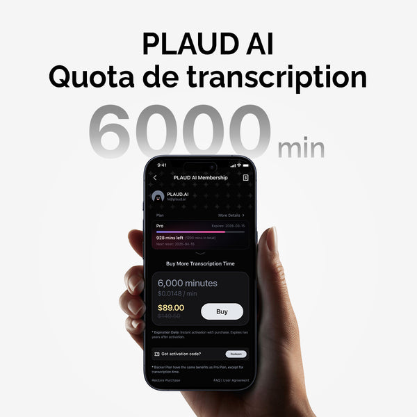 Quota de transcription PLAUD AI (6000/3000/600 minutes)