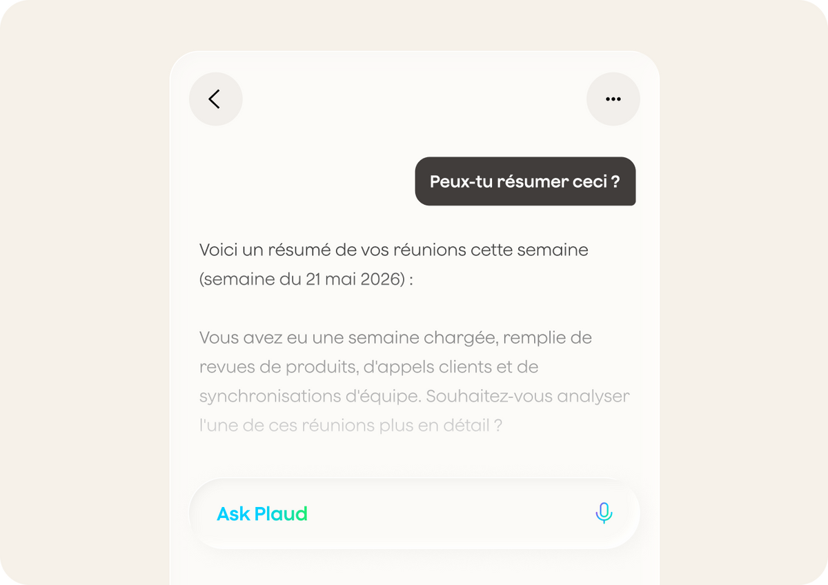 A chat with Plaud summarising the week’s meetings, with an Ask Plaud input