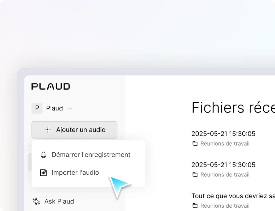Plaud Web : importer des fichiers audio existants dans le navigateur.