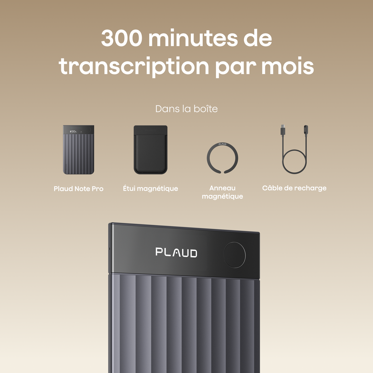Le Plaud Note Pro est présenté avec son étui, son anneau magnétique, son câble de recharge et 300 minutes de transcription par mois.